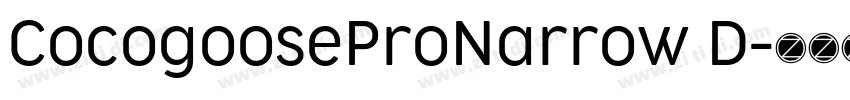 CocogooseProNarrow D字体转换 CocogooseProNarrow D字体转换